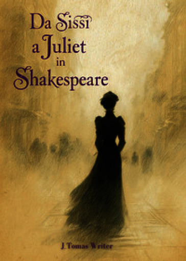 Da Sissi a Juliet in Shakespeare