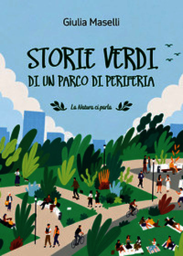 Storie verdi di un parco di periferia