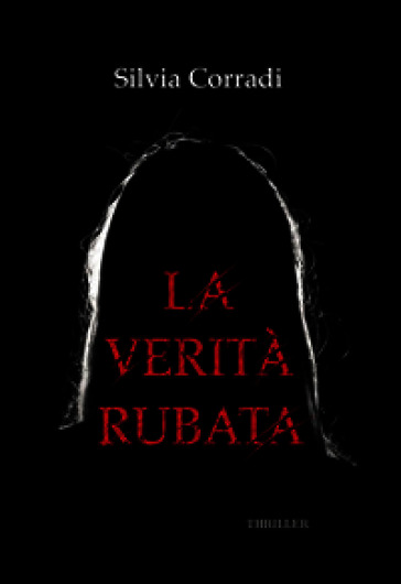 La verità rubata