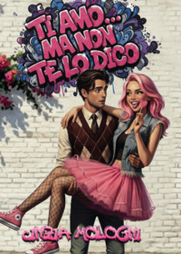 Ti amo... ma non te lo dico