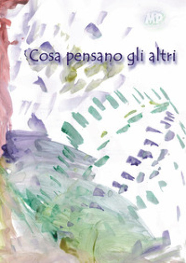 Cosa pensano gli altri