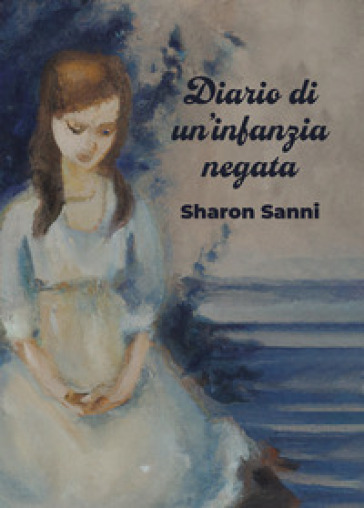 Diario di un'infanzia negata