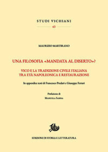 Una filosofia «mandata al diserto»? Vico e la tradizione civile italiana tra Età napoleonica e Restaurazione