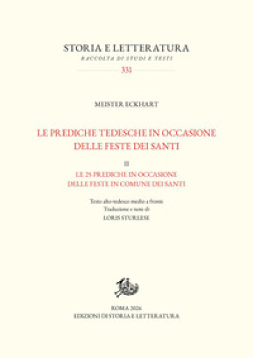 Le prediche tedesche in occasione delle feste dei santi. Vol. 2: Le 25 prediche in occasione delle feste in comune dei santi