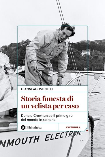 Storia funesta di un velista per caso