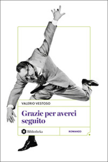Grazie per averci seguito. Nuova ediz.