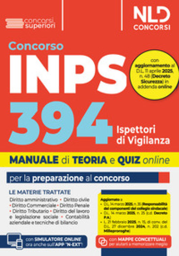 Concorso 394 Ispettori Di Vigilanza Inps. Manuale Con Tutte Le Materie. Teoria + Quiz 2025. Nuova Ediz. Con Espansione Online