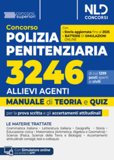 Concorso 3246 allievi agenti polizia penitenziaria. Manuale con teoria + Quiz. Con software di simulazione