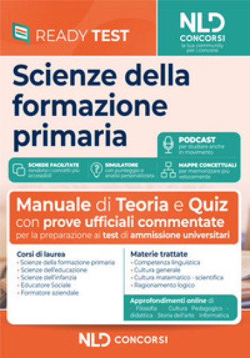 Scienze della Formazione Primaria. Teoria e quiz per la preparazione ai test di ammissione universitari. Con estensione online. Con simulatore online