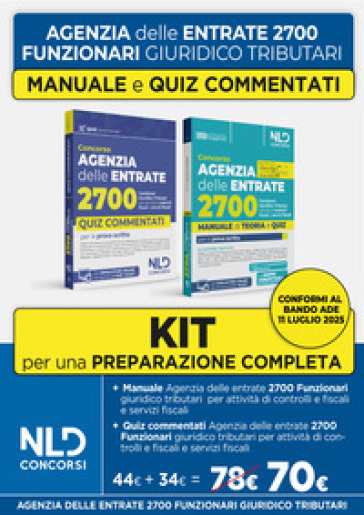 Kit Concorso Agenzia delle Entrate 2700 funzionari giuridico tributari per l'attività tributaria. Manuale + quiz commentati