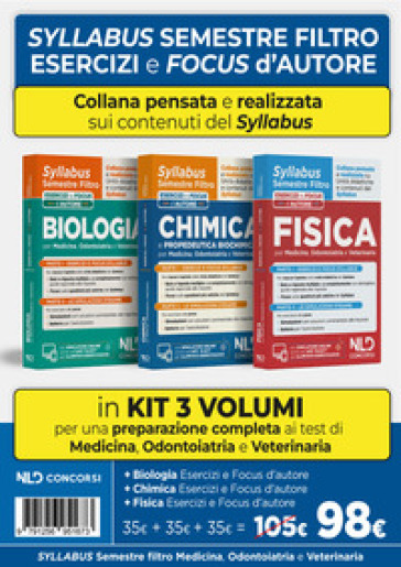 Fisica, biologia, chimica. Syllabus semestre filtro medicina. Esercizi e focus d'autore
