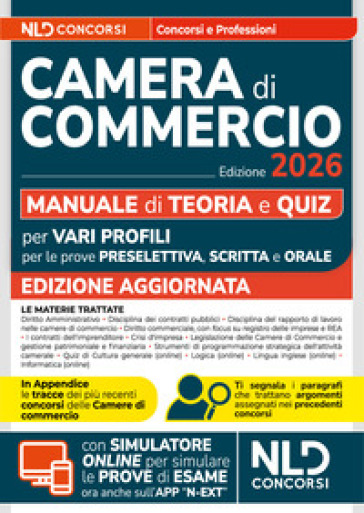 Concorso Camera di Commercio 2026. Manuale di teoria e quiz per prova preselettiva, scritta e orale. Con simulatore online