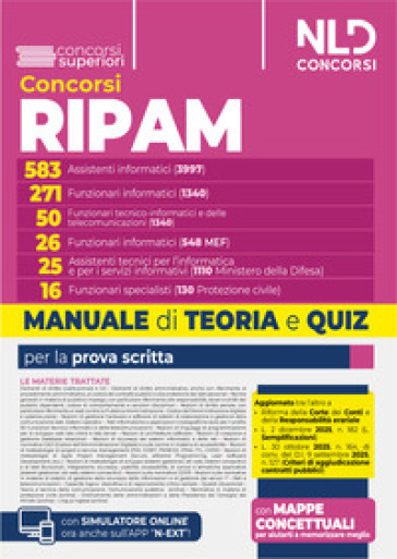 Concorsi RIPAM 583 assistenti informatici 271 funzionari informatici 50 funzionari delle telecomunicazioni 26 funzionari informatici 25 assistenti tecnici 16 specialisti. Manuale di teoria e quiz. Con simulatore online