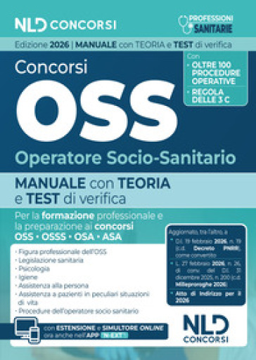 Manuale OSS 2026. Teoria e quiz per concorsi e la formazione di Operatore Socio Sanitario (oss, osa, asa). Con espansione online