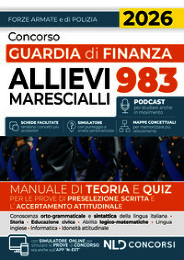 Concorso Guardia di Finanza 983 allievi marescialli. Manuale di teoria e quiz 2026. Con espansione online