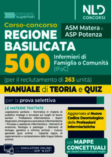 Corso-concorso Regione Basilicata 500 infermieri (IFoC). Manuale di teoria e quiz per la prova preselettiva. Con software di simulazione