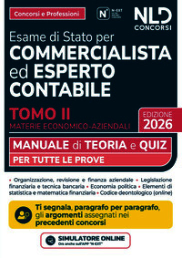 Manuale esame di Stato per commercialista ed esperto contabile. Materie economico-aziendali 2026. Con simulatore online. Vol. 2