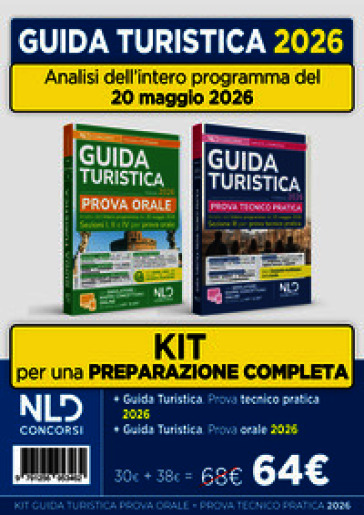 Kit esame abilitazione Guida Turistica 2026. Manuale per la prova orale + Manuale per la prova tecnico pratica