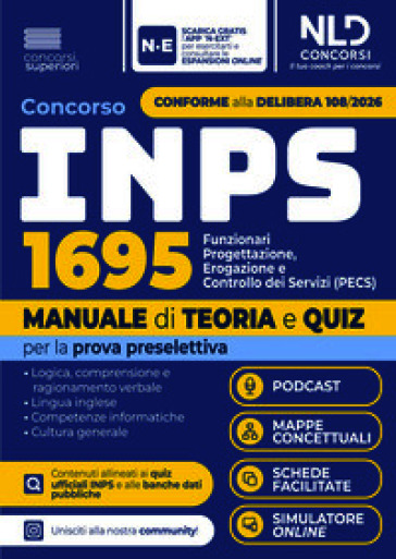 Concorso INPS 1695 Funzionari Progettazione, erogazione e controllo dei servizi (PECS). Manuale di teoria e quiz per la prova preselettiva