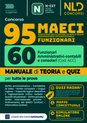 Concorso 95 MAECI 60 Funzionari Amministrativi-contabili e consolari. Manuale di teoria e quiz per la prova preselettiva e scritta 2026. Nuova ediz. Con software di simulazione