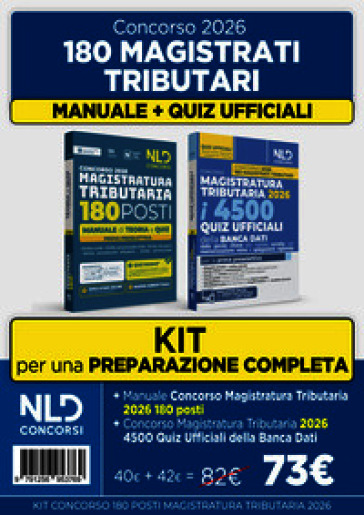 Kit concorso 180 Magistrati Tributari. Manuale di teoria per la prova preselettiva + 4500 quiz ufficiali della banca dati