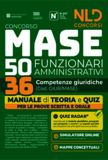 Concorso MASE 50 posti 36 funzionari amministrativi con competenze giuridiche. Manuale di teoria e quiz. Nuova ediz. Con software di simulazione