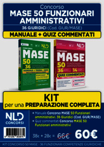 Kit Concorso MASE 50 posti 36 funzionari amministrativi con competenze giuridiche. Manuale di teoria + Quiz commentati. Con software di simulazione