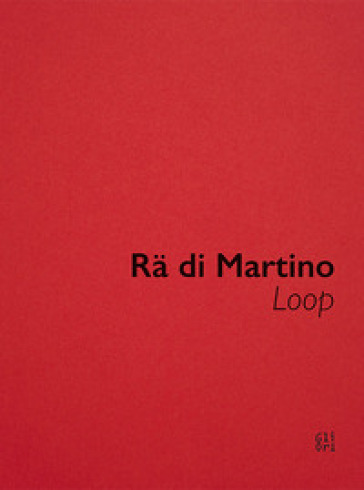 Rä di Martino, Loop. Ediz. inglese