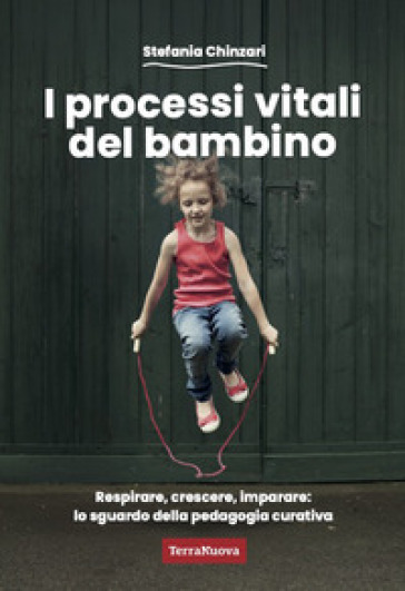 I processi vitali del bambino