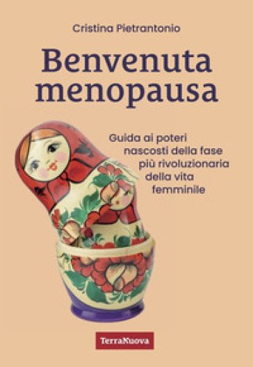 BENVENUTA MENOPAUSA. GUIDA AI POTERI NAS