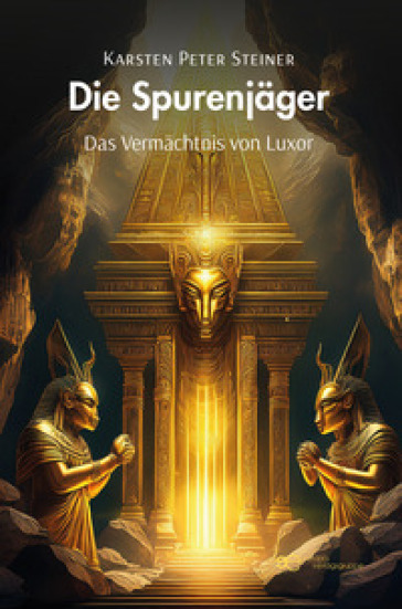 Die Spurenjäger Das Vermächtnis von Luxor
