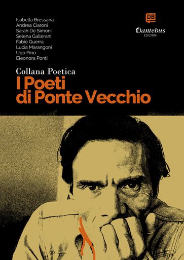 Collana Poetica I Poeti di Ponte Vecchio vol. 47