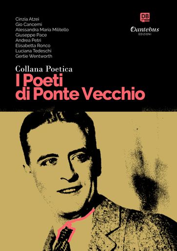 Collana Poetica I Poeti di Ponte Vecchio vol. 64