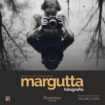 Mostra di Fotografia Internazionale Margutta vol.2/2025
