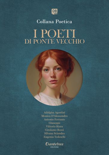 Collana Poetica I Poeti di Ponte Vecchio vol. 7 - Edizione 2025