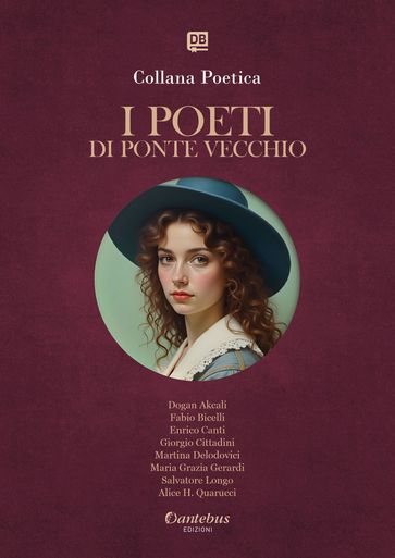 Collana Poetica I Poeti di Ponte Vecchio vol. 10 - Edizione 2025