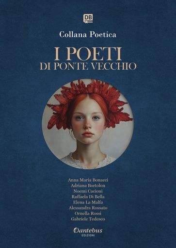 Collana Poetica I Poeti di Ponte Vecchio vol. 16 - Edizione 2025