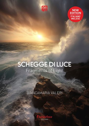 Schegge di Luce - Testo a fronte in lingua inglese