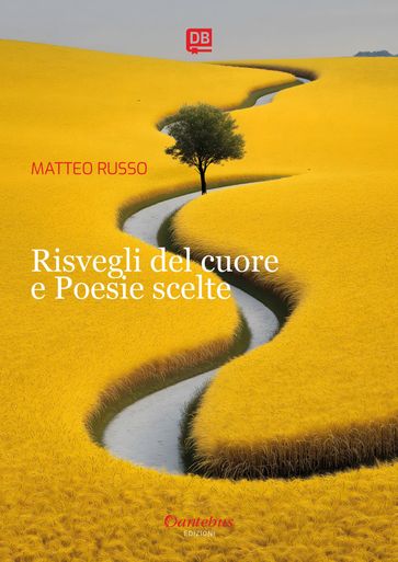 Risvegli del cuore e Poesie scelte