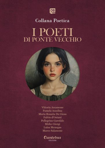 Collana Poetica I Poeti di Ponte Vecchio vol. 20 - Edizione 2025