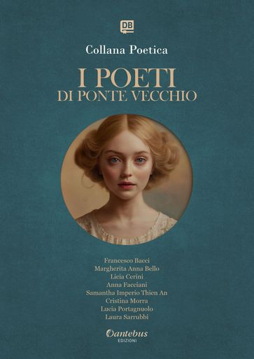 Collana Poetica I Poeti di Ponte Vecchio vol. 24 - Edizione 2025
