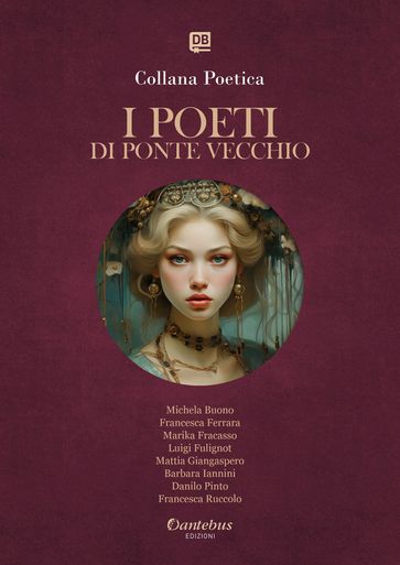 Collana Poetica I Poeti di Ponte Vecchio vol. 30 - Edizione 2025