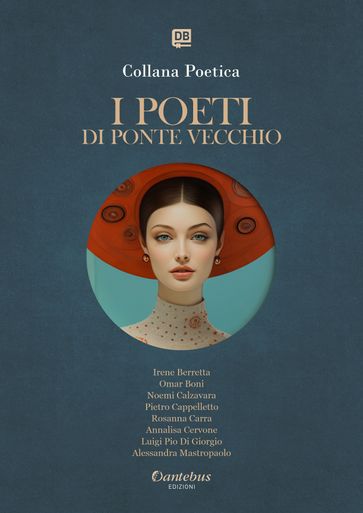Collana Poetica I Poeti di Ponte Vecchio vol. 33 - Edizione 2025