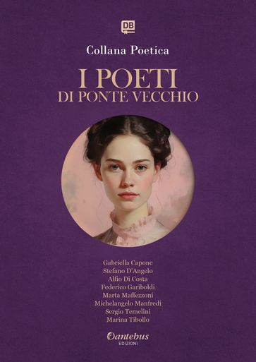 Collana Poetica I Poeti di Ponte Vecchio vol. 34 - Edizione 2025