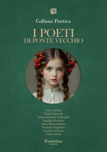 Collana Poetica I Poeti di Ponte Vecchio vol. 40 - Edizione 2025