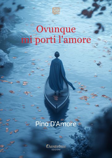 Ovunque mi porti l'amore