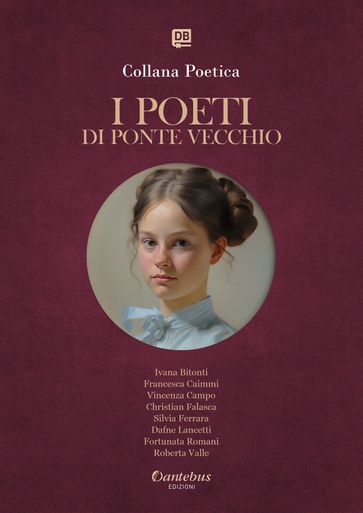Collana Poetica I Poeti di Ponte Vecchio vol. 74 - Edizione 2025