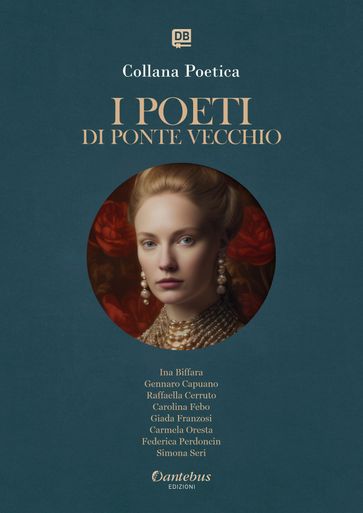 Collana Poetica I Poeti di Ponte Vecchio vol. 75 - Edizione 2025