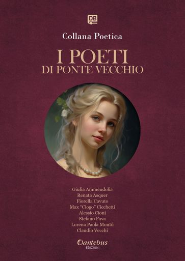 Collana Poetica I Poeti di Ponte Vecchio vol. 76 - Edizione 2025