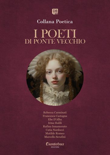 Collana Poetica I Poeti di Ponte Vecchio vol. 83 - Edizione 2025